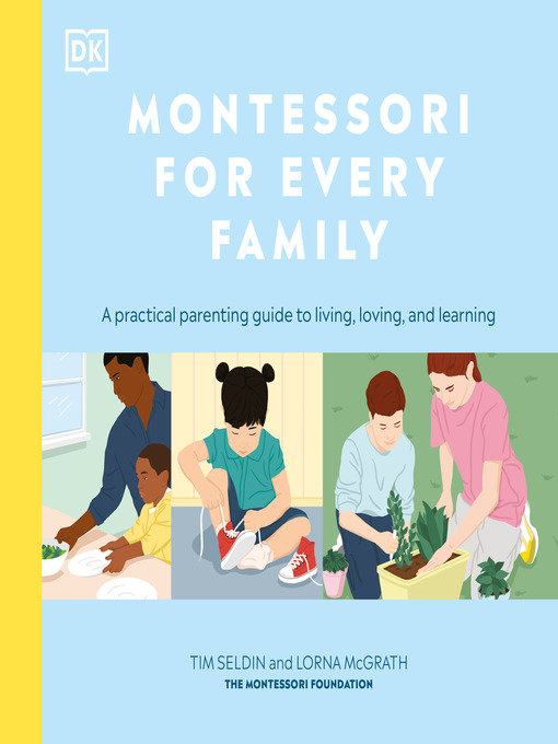 Title details for Montessori for Every Family by Tim Seldin - Available